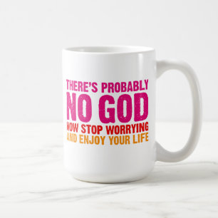 Taza De Café No hay probablemente dios, ahora para el