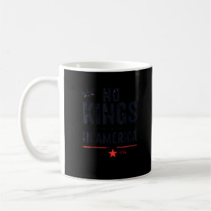 Taza De Café No Hay Reyes En América Desde 1776 Estilo Retro