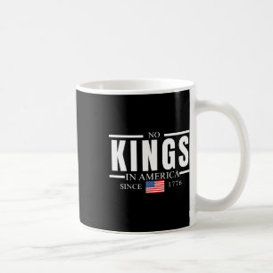 Taza De Café No hay reyes en Estados Unidos desde el 4 de julio