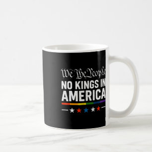 Taza De Café No Hay Reyes En Estados Unidos Patriótico Lgbt Org