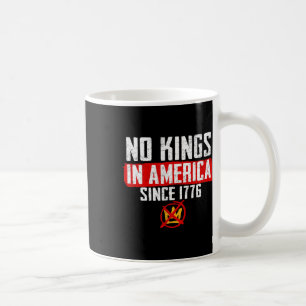 Taza De Café No hay reyes en Estados Unidos que se resistan a l