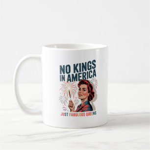Taza De Café No hay reyes en Estados Unidos, solo el orgullo de