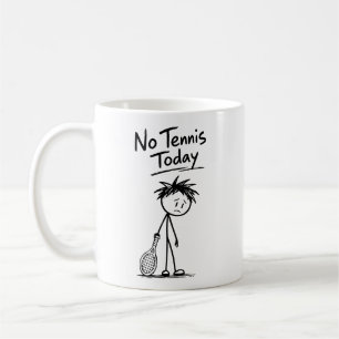 Taza De Café No Hay Tenis Hoy Divertida Triste Figura de Paleta