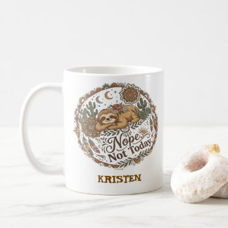 Taza De Café No. Hoy No. Hermoso Perezoso Perezoso