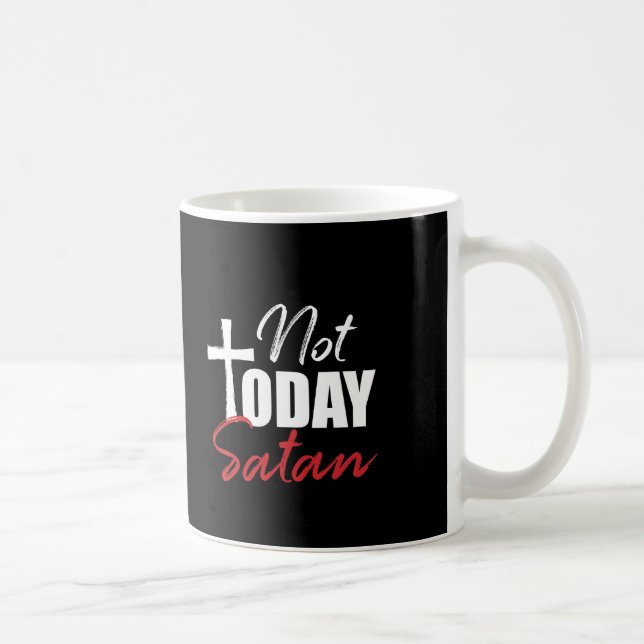 Taza De Café No hoy Satan (Derecha)