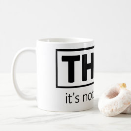 Taza De Café No ilegal