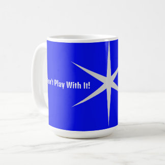 Taza De Café No juegues con esa parte. Colección negro/blanco