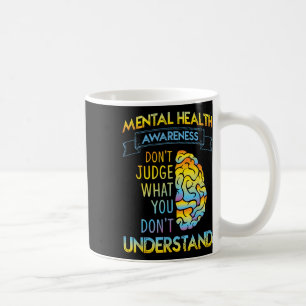 Taza De Café No Juez - Mes de Concienciación sobre Salud Mental