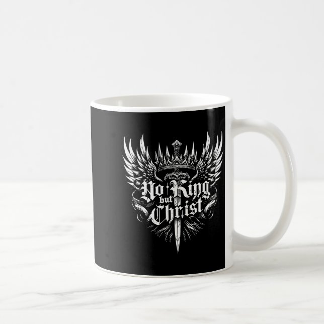 Taza De Café No King But Christ Christian Faith Jesus Religious (Derecha)