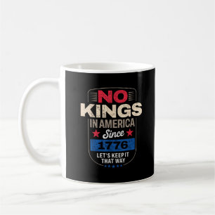 Taza De Café No Kings In America Retro Clásico