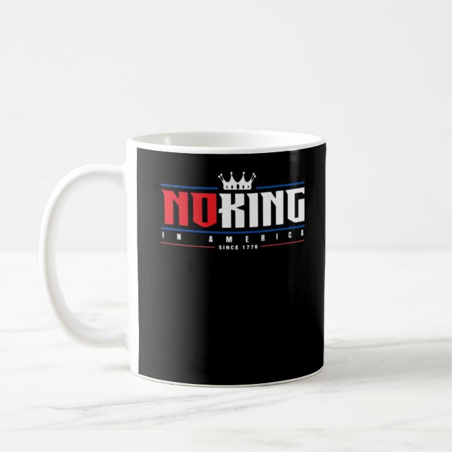 Taza De Café No Kings In America Since 1776 Classic (Izquierda)