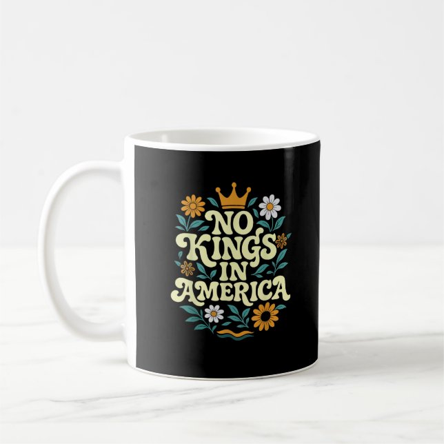 Taza De Café No Kings In America Since 1776 Freedom Classic (Izquierda)