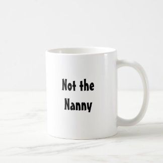Taza De Café No la niñera