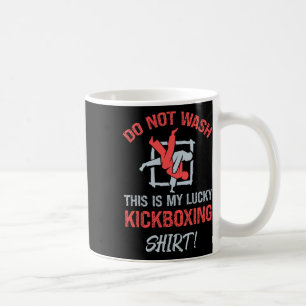 Taza De Café No Laves Esto Es Mi Camiseta De Kickboxing Afortun