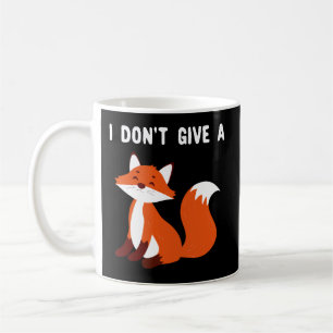 Taza De Café No le doy a un Zorro