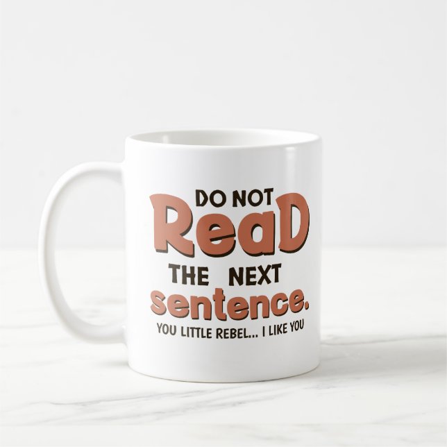 Taza De Café No Leer La Siguiente Frase Diciendo Graciosamente (Izquierda)