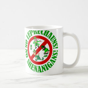 Taza De Café No leprechauns, no hay travesuras