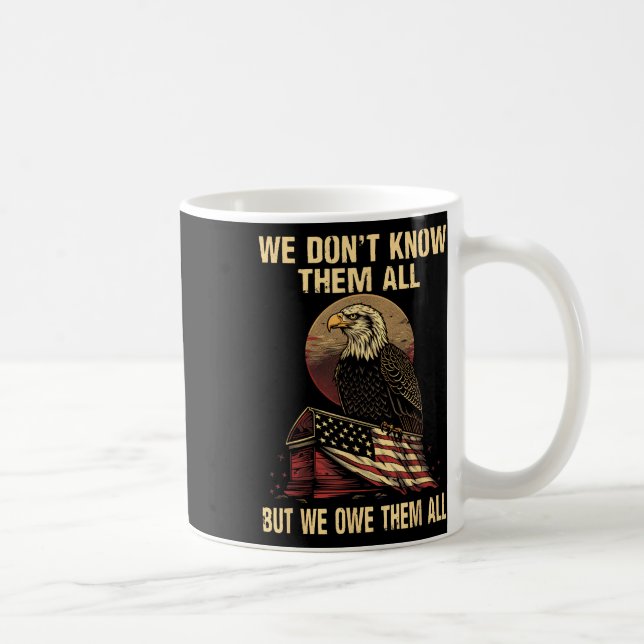 Taza De Café No Los Conocemos A Todos Pero Les Debemos A Todos (Derecha)