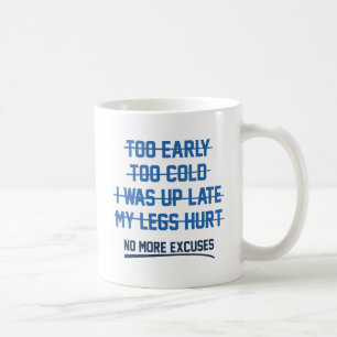 Taza De Café No más excusas