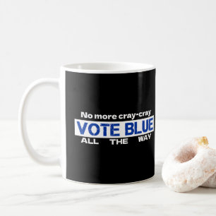 Taza De Café No más grises gritos votan azul en todo el camino