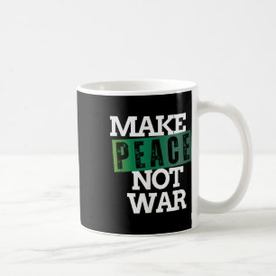 Taza De Café No más guerras contra la paz