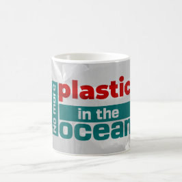 Taza De Café No más plástico en el océano | Contaminación oceán