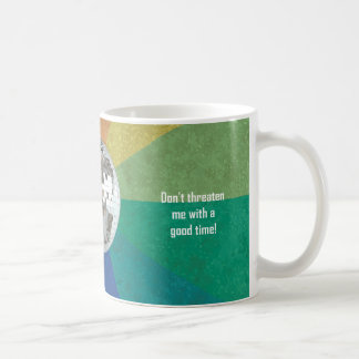 Taza De Café ¡No me amenacen con un buen rato! | Gaélico escocé