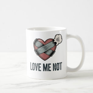 Taza De Café No Me Ames Diseño Divertido de Desamor