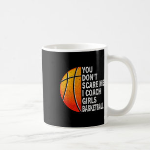 Taza De Café No me asustas, entreno a Chicas entrenadores