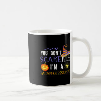 Taza De Café No me asustes, soy un Hallowee Paraprofesional
