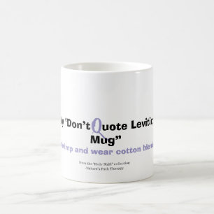 Taza De Café No me cites a Leviticus - Gracioso Mug