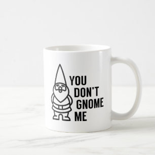 Taza De Café No Me Conoces Gnomo