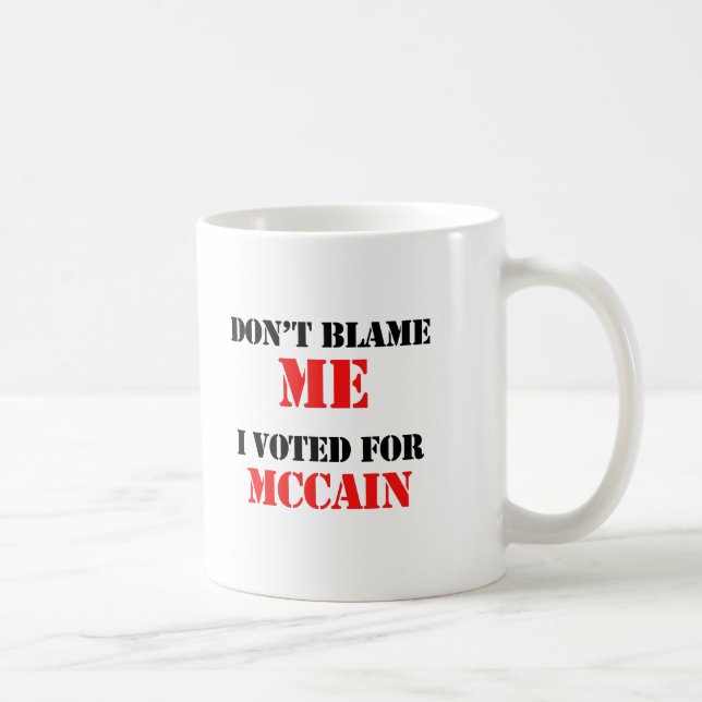 Taza De Café No me culpe que voté por Mccain (Derecha)