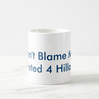 Taza De Café ¡No me culpe taza!
