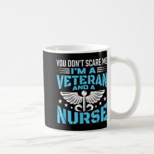 Taza De Café No Me Da Miedo Soy Veterano Y Enfermera - Veter