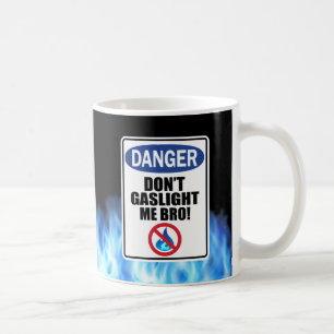 Taza De Café "¡No me des la luz, hermano!"Mug