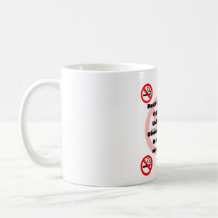 Taza De Café No me des un cigarrillo sin fumar