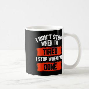 Taza De Café No Me Detesto Cuando Estoy Cansado