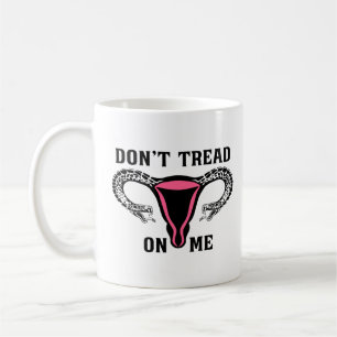 Taza De Café No me enseñes sobre la elección feminista