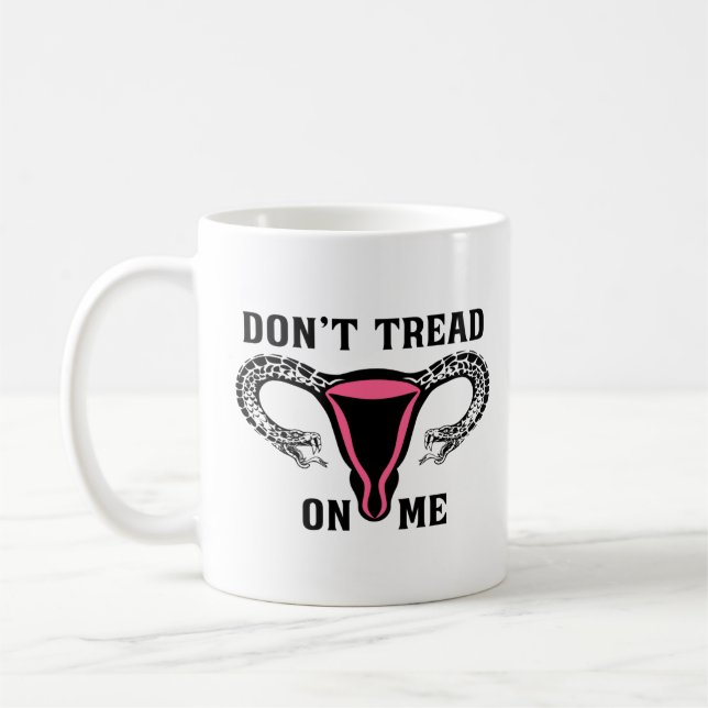 Taza De Café No me enseñes sobre la elección feminista (Izquierda)
