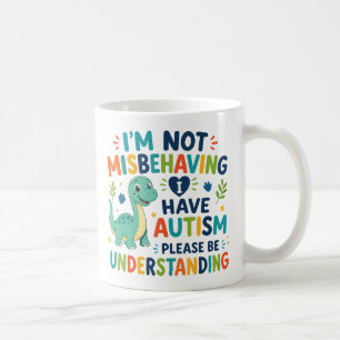 Taza De Café No me estoy portando mal, tengo autismo