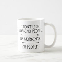No me gusta la gente de la mañana...