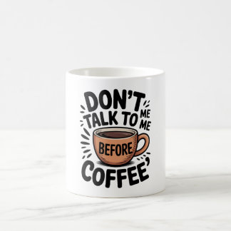 Taza De Café No Me Hables Antes Del Café Taza Divertida