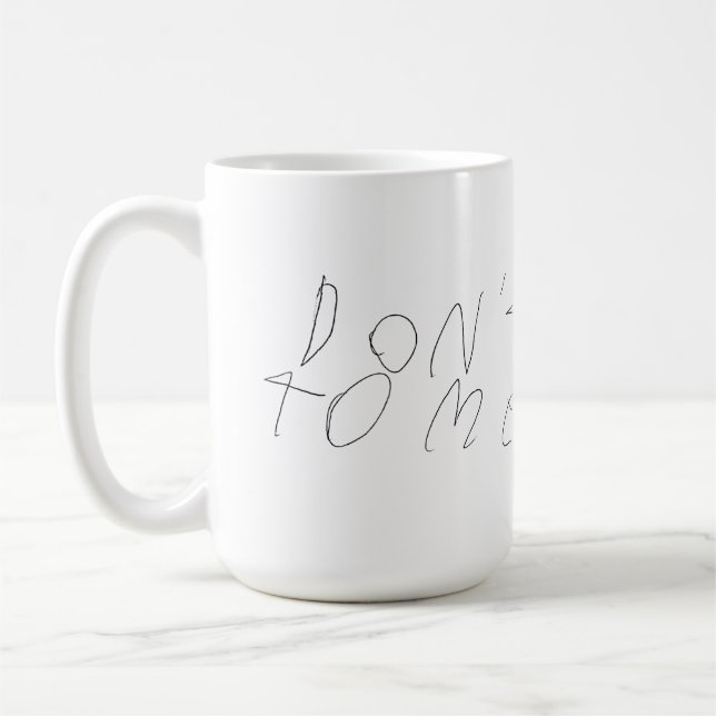 Taza De Café No me hables con Mug (Izquierda)