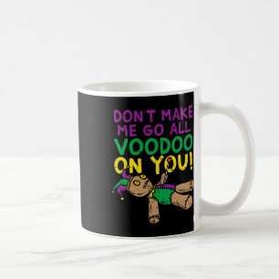 Taza De Café No me hagas hablar de ti sobre el gracioso Mardi G