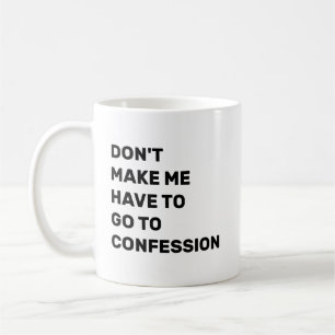 Taza De Café No Me Hagas Ir a Confesar
