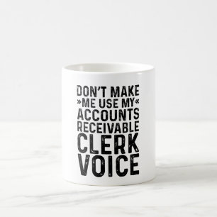 Taza De Café No Me Hagas Usar a Mi Empleado de Cuentas por Cobr