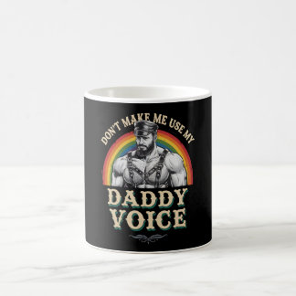 Taza De Café No Me Hagas Usar Mi Voz De Papá Gay LGBTQ