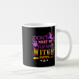 Taza De Café No me hagas voltear mi halloween con el cambio de 