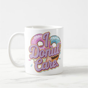 Taza De Café No me importa el divertido diseño de donut